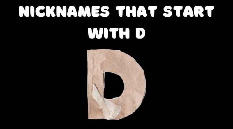 Nicknames That Start with D